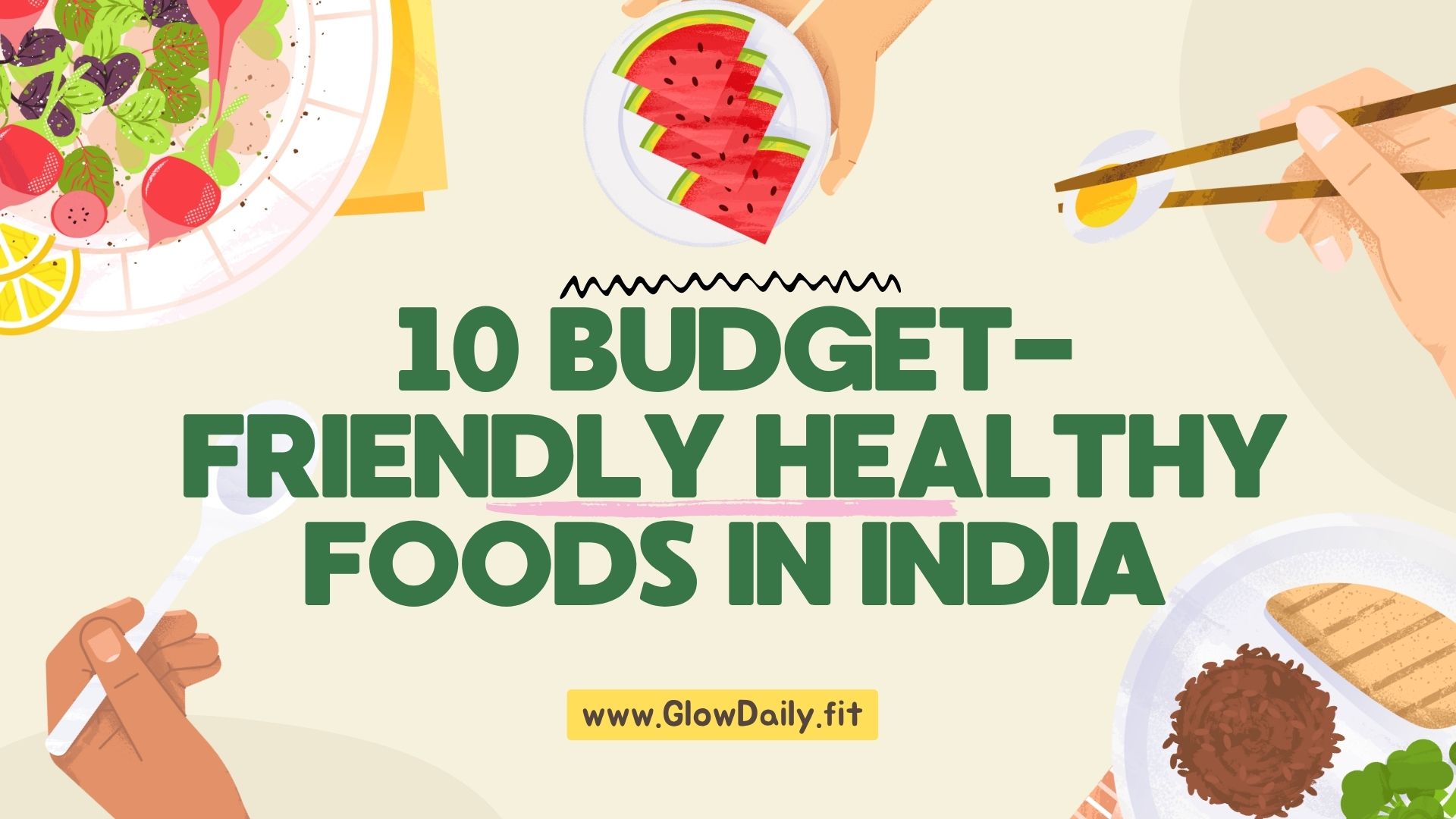 10 Budget-Friendly Healthy Foods in India